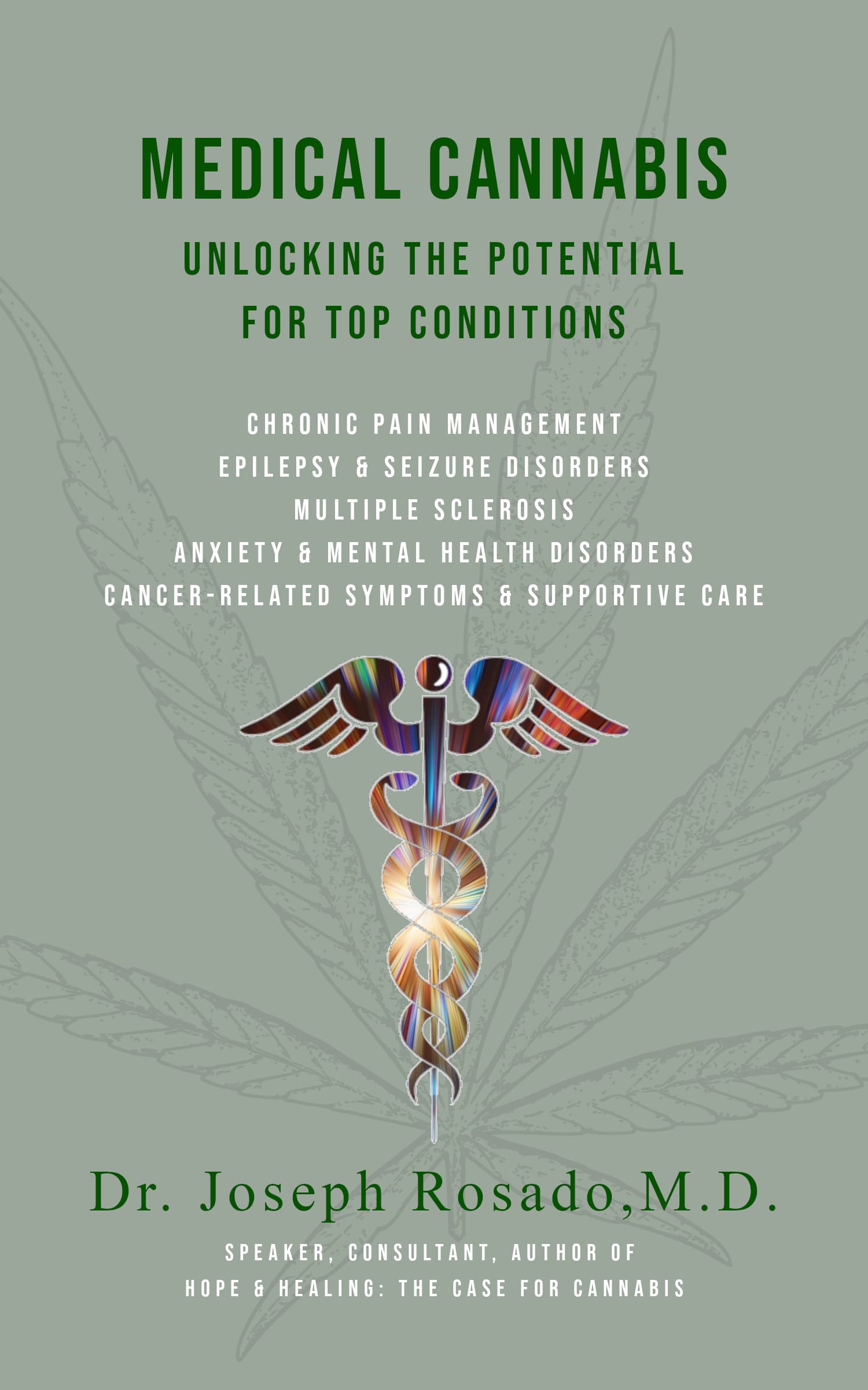 Medical Cannabis: Unlocking the Potential for Top Conditions book cover